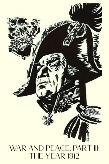 War and Peace, Part III: The Year 1812